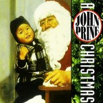 JOHN PRINE CHRISTMAS (produced by Jim Rooney)