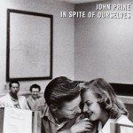 John Prine - In Spite of Ourselves