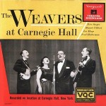 The Weavers at Carnegie Hall