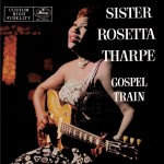 tharpe_gospeltrain_B000008LIH